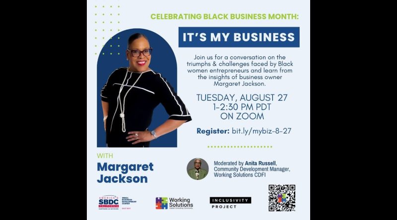 Celebrating Black Business Month: “It’s My Business” with Margaret Jackson